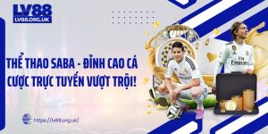 Thể Thao SABA - Đỉnh Cao Cá Cược Trực Tuyến Vượt Trội!